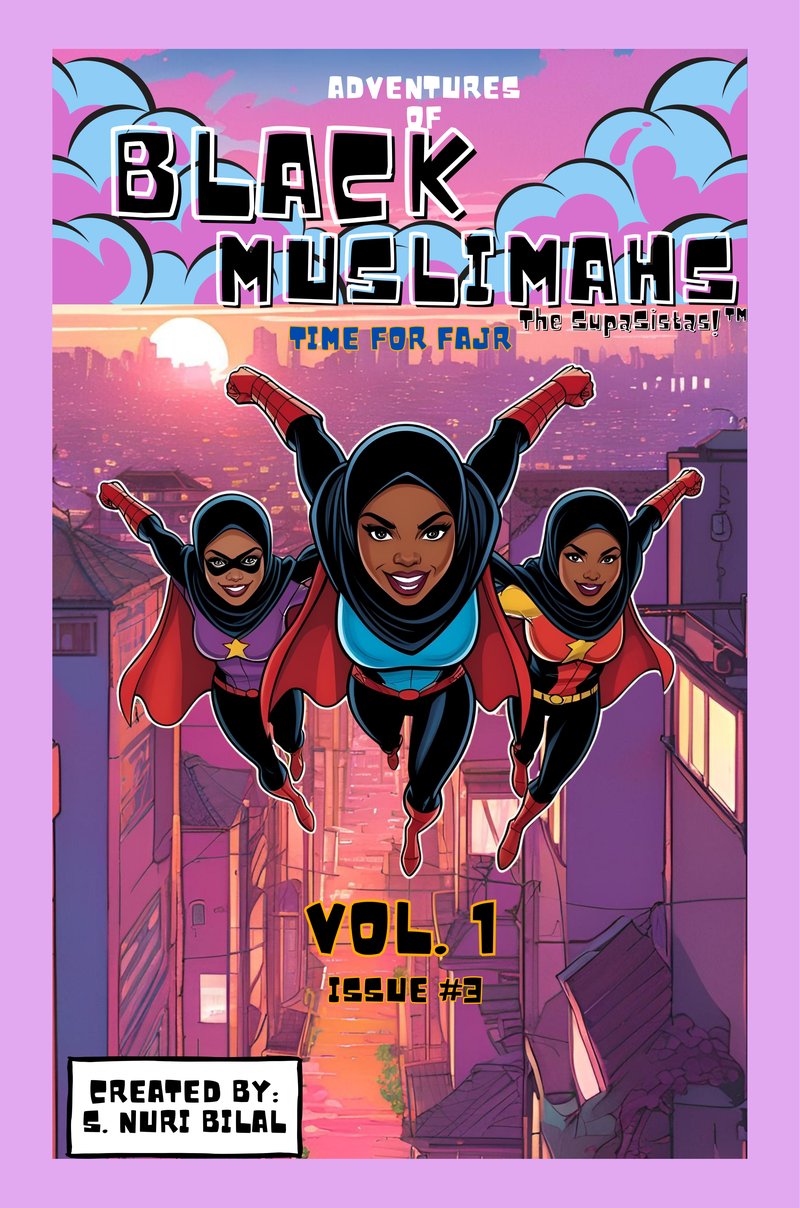Adventures of Black Muslimahs Issue 3 cover, Time for Fajr